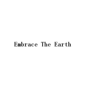 EMBRACE THE EARTH