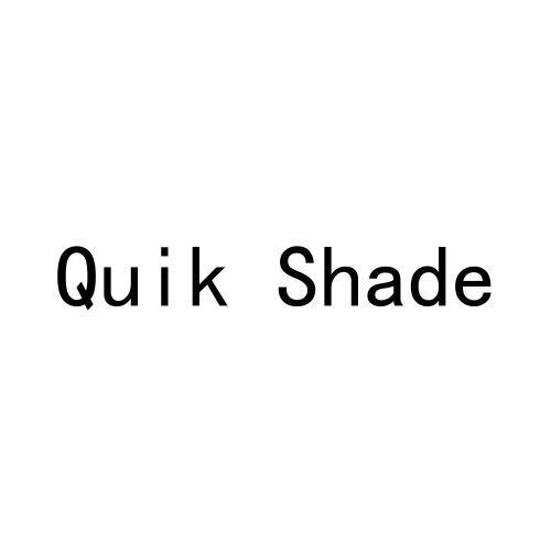 QUIK SHADE