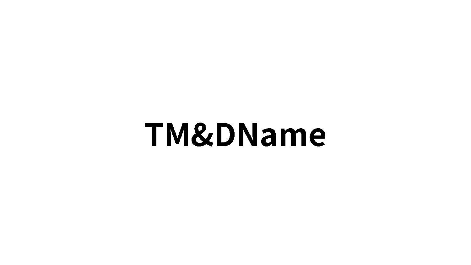 TM&DNAME