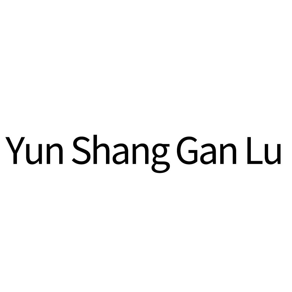 YUN SHANG GAN LU