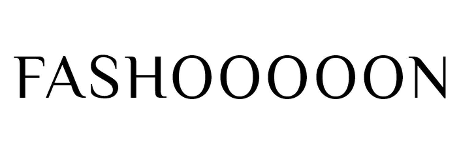 FASHOOOOON